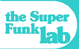 The Super Funkl Lab